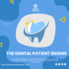 PATIENT ENGINE - Dental
